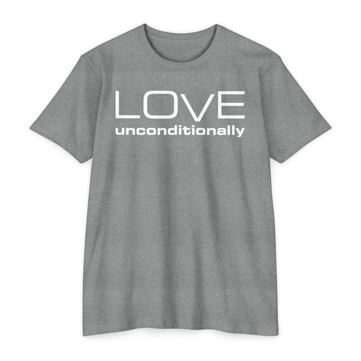 LOVE unconditionally T-shirt