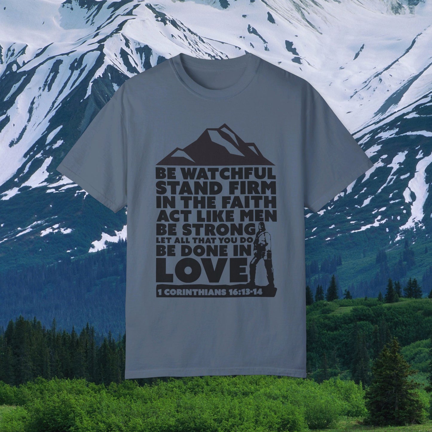 Mtn Men 1 Corinthians 16 Shirt