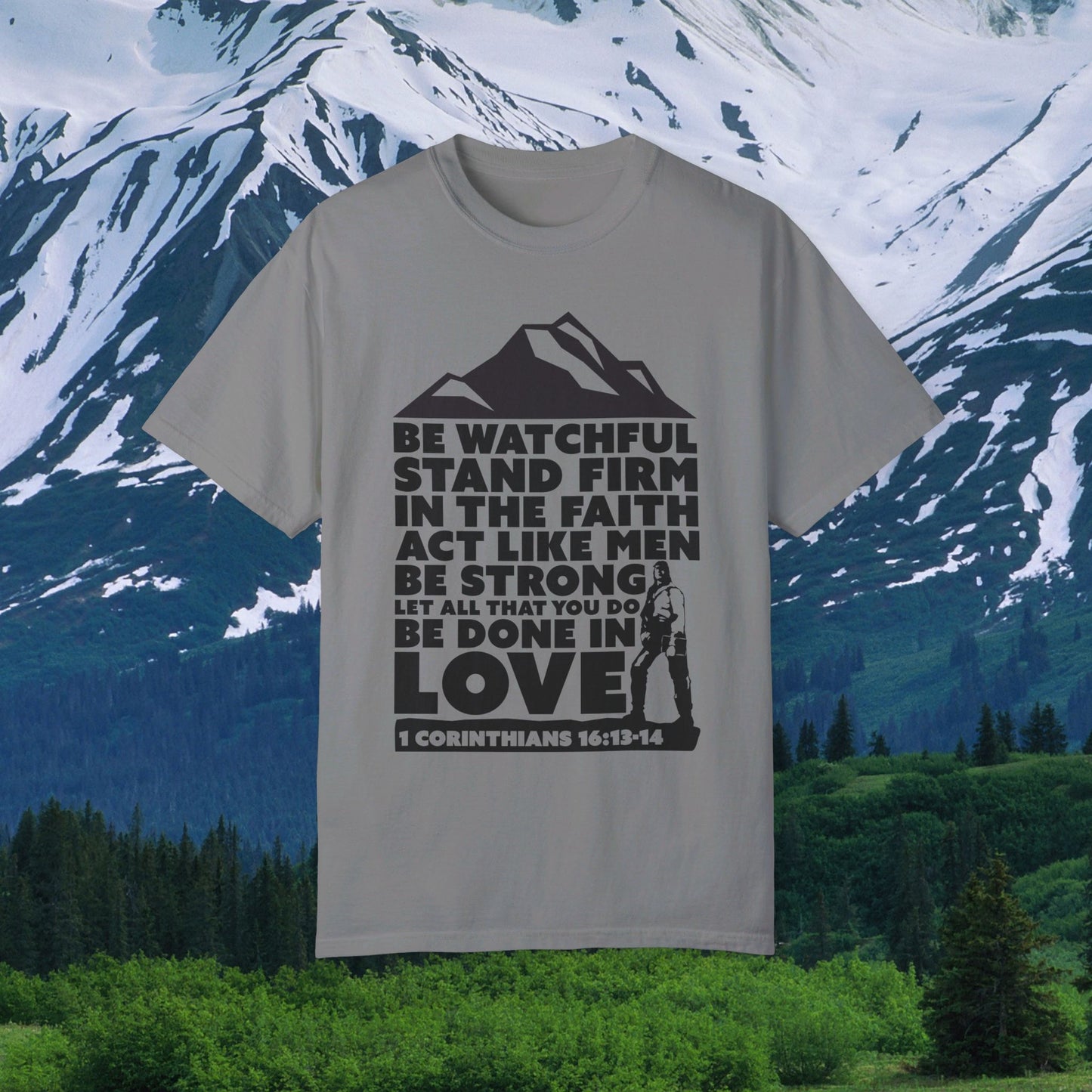 Mtn Men 1 Corinthians 16 Shirt