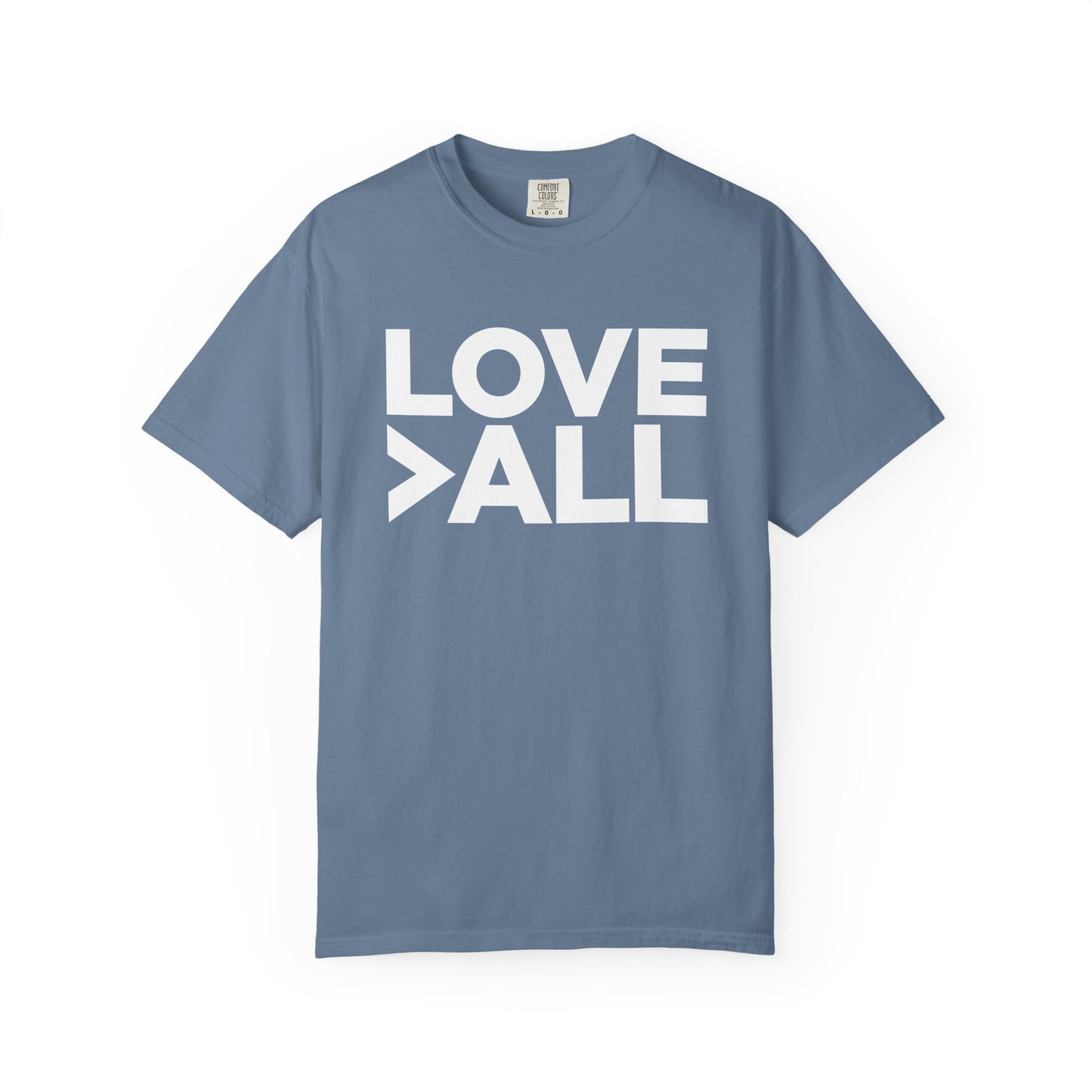 LOVE > ALL Shirt