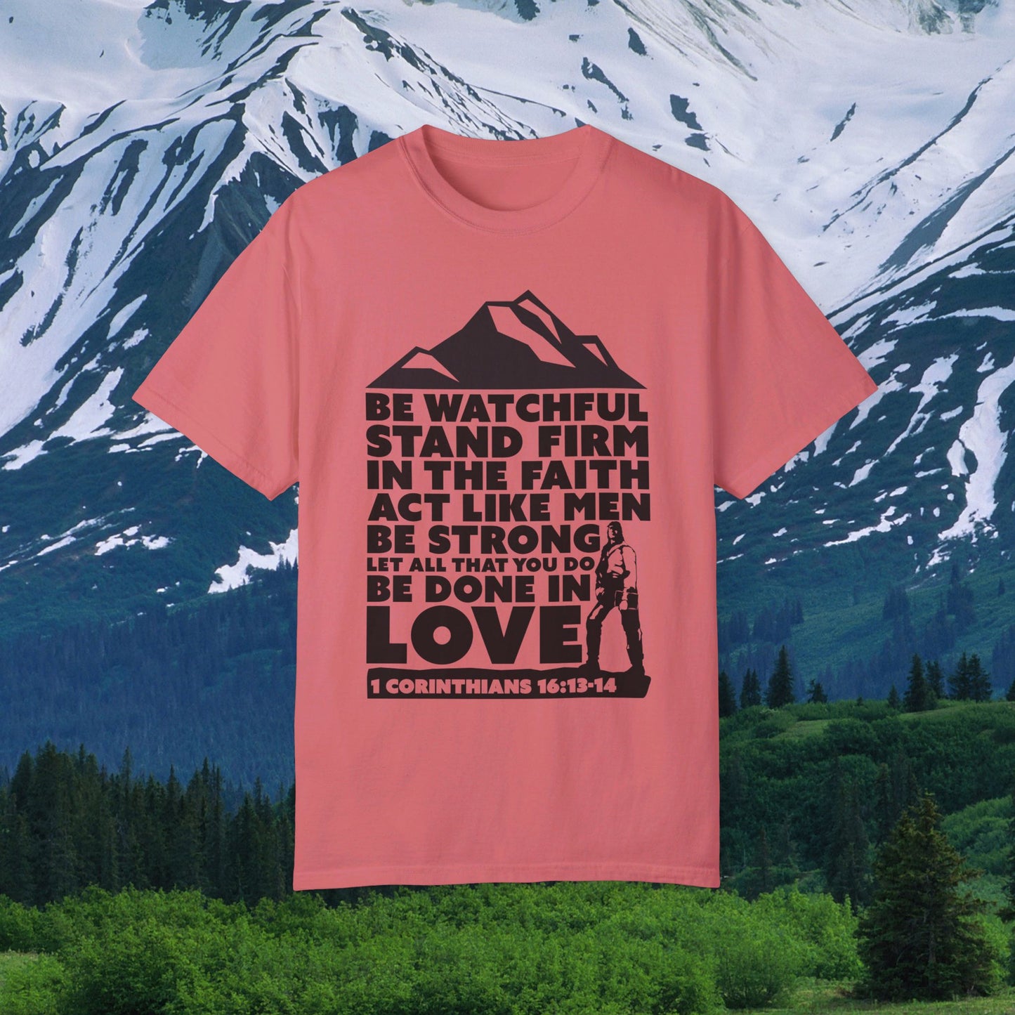 Mtn Men 1 Corinthians 16 Shirt