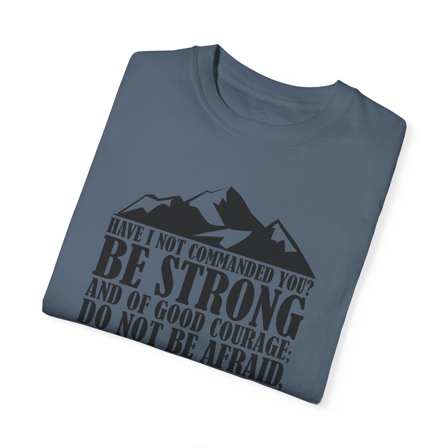 Mtn Men Joshua 1:9 Shirt