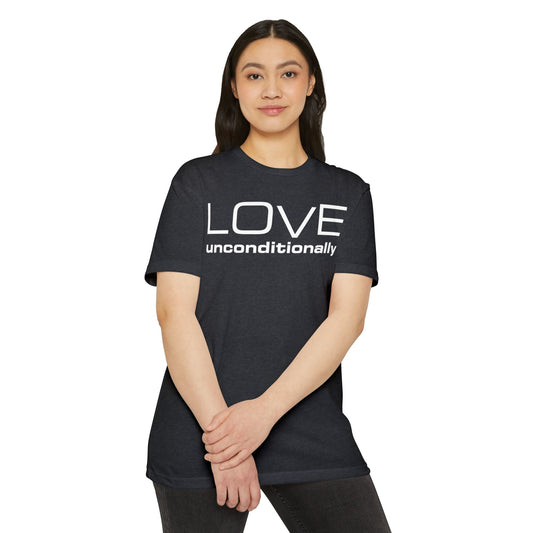 LOVE unconditionally T-shirt